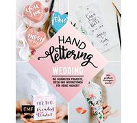 Handlettering Wedding: Die schönsten Projekte, Ideen und Inspirationen für deine Hochzeit: mit großem Vorlagenposter