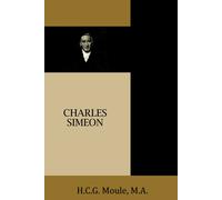Handley Carr Glyn Moule Charles Simeon (Copertina rigida)
