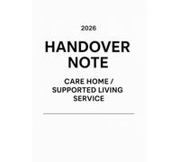Handover Note Logbook for Care Homes & Supported Living 2026 Edition