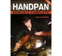 Handpan manuale completo. Con DVD in omaggio. Con video online