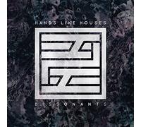 Hands Like Houses - Dissonants