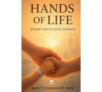 Hands of Life - Amaar's Battle with Leukemia