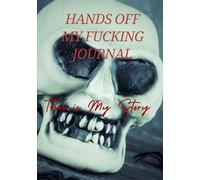 Hands Off My Fucking Journal