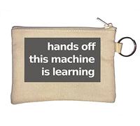 Hands Off This Machine is Learning - Portamonete con portachiavi con intelligenza artificiale, colore: Beige