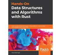 Claus Matzinger Hands-On Data Structures and Algorithms with Rust (Tascabile)