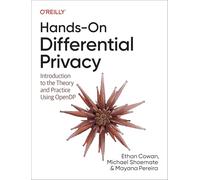 Hands-On Differential Privacy: Introduction to the Theory and Practice Using OpenDP