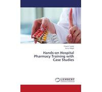 Hands-on Hospital Pharmacy Training with Case Studies