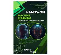 Hands-On Machine Learning: Build Models with Scikit-Learn and Keras