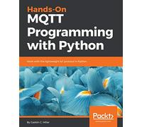 Hands-On MQTT Programming with Python