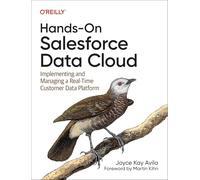 Joyce Kay Avila Hands-On Salesforce Data Cloud (Tascabile)