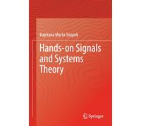 Hands-on Signals and Systems Theory