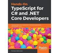 Hands-On TypeScript for C# and .NET Core Developers