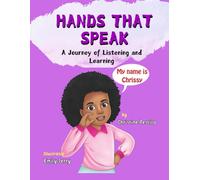 Hands that Speak: A Journey of Listening and Learning