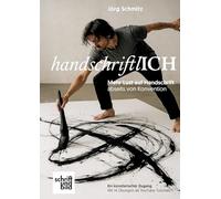 handschriftlICH - Mehr Lust auf Handschrift abseits der Konvention: Ein Kreativbuch mit 14 kurzen YouTube-Übungen