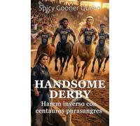HANDSOME DERBY: Harem inverso con centauros purasangres
