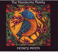 Handsome Family The - Honey Moon