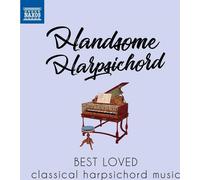 Audio Cd Handsome Harpsichord: Best Loved Classical Harpsichord Music / Various