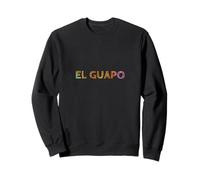 Handsome Man Spagnolo El Guapo Camisa T-Shirt Felpa