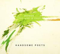 Handsome Poets - Dance (the War Is Over) Ep
