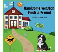 Handsome Winston Finds a Friend
