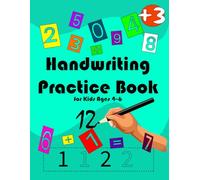 Handwriting and Numbers Practice for Kids Ages 4-6: Trace and Learn Numbers 1 to 20 with Fun Counting and Simple Math Activities