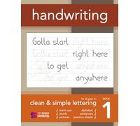 Handwriting - Book 1: Clean & Simple Lettering: English handwriting practice workbook for kids and adults including warm ups, alphabet, words, sentences, pictures, practice sheets