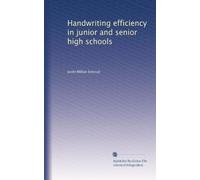 Handwriting efficiency in junior and senior high schools. no. 29