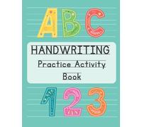 Handwriting Practice Activity Book For Autistic Kids: pencil control practice workbook for kids 3 to 7