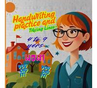 Handwriting Practice and Line Tracing: Workbook for Kids Ages 5-9: A Fun and Engaging Activity Book to Build Fine Motor Skills, Improve Pen Control, ... Through Dotted Lines, Shapes and Patterns