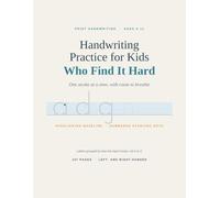 Handwriting Practice for Kids Who Find It Hard: Print Letter Formation Workbook with Highlighted Baselines and Numbered Stroke Order | Dysgraphia and ... | Ages 6-11 | Left and Right Handed