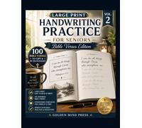 Handwriting Practice for Seniors: Bible Verses Edition Improve Penmanship with 60 Inspiring Bible Verses, Large Print Copywork Exercises, and Relaxing Daily Handwriting Practice