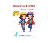 Handwriting Practice Notebook for Toddlers: 160+ Blank Writing Practice Pages with Dotted Lines | Preschool and Kindergarten Handwriting Workbook for Kids Ages 3-5