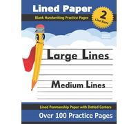 Handwriting Practice Pages: 2 Line Sizes! - Start with Large Lines - Transition to Medium Lines - Blank Writing Pages with Dotted Lines - Handwriting ... Nursery School, Reception, KS1, Key Stage 1)
