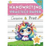 Handwriting Practice Paper: 100 Blank Pages with Dotted Lines for Kids to Practice Cursive & Print (Ages 6-12)