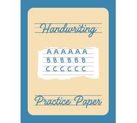 Handwriting Practice Paper: 120 Pages of Dotted Line Paper for Handwriting Practice and Calligraphy for kids