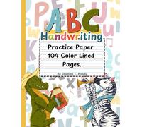 Handwriting Practice Paper ABC Animal band : 102 tri-lined Writing Pages