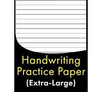 Handwriting Practice Paper (Extra-Large): English ABC and Numbers Handwriting Practice Book