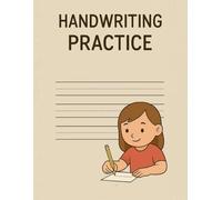 Handwriting Practice Paper for Kids: 100 Pages | 3-Line Writing Paper | Perfect for Handwriting Practice