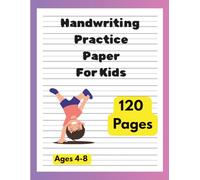 Handwriting Practice Paper for Kids Ages 4-8: 120 Pages of Dotted Midline Writing Practice | Preschool & Kindergarten Learning Workbook | Penmanship Paper for ABC Tracing & Alphabet Writing