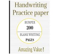 Handwriting Practice Paper for Kids: Bumper 200-Page Dotted Line Notebook (Handwriting Practice Paper Notebook / Blank Handwriting Practice Books For Kids)