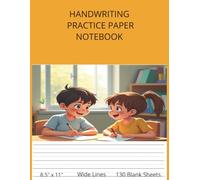 Handwriting Practice Paper Notebook: Practice Builds Confidence
