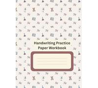 Handwriting Practice Paper Workbook: Primary Blank Dotted Writing Sheets Notebook- For Preschool And Kindergarten Kids ... Book For Preschoolers, ... Pages for Letter Tracing & Writing Practice