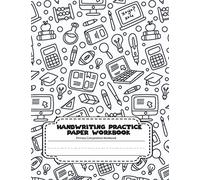 Handwriting Practice Paper Workbook Primary Composition Notebook: Blank Dotted Writing Sheets Notebook Journal For Preschool And Kindergarten Kids ... 3-5) (tracing Practice Book For Preschoolers)