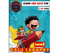 Handwriting Practice Workbook for Kids Ages 3-10: Learn to Trace Letters, Numbers, and Strokes:: Fun and Engaging Activities to Develop Fine Motor Skills, Letter Recognition, and Number Writing