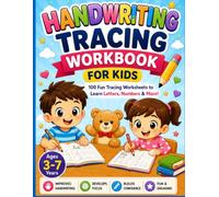 Handwriting Tracing Workbook for Kids: 100+ Letter, Word & Alphabet Tracing Practice Worksheets to Improve Handwriting, Fine Motor Skills, Pencil Control & Early Learning Ages 3-8