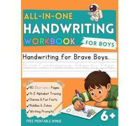 Handwriting Workbook for Boys Ages 6 and Up: Learn to Write with Alphabet Tracing, Full-Color Practice Pages, Fun Facts, Riddles, and Writing Prompts