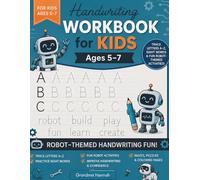 Handwriting Workbook for Kids Ages 5-7: Trace Letters A-Z, Sight Words and Fun Robot-Themed Activities