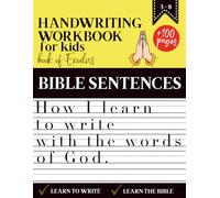 Handwriting Workbook for Kids | How I Learn to Write with the Words of God - Based on the Book of Exodus: More than 100 pages of exercises to practice handwriting and grow in faith