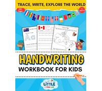 Handwriting Workbook for Kids: Practice book for ages 5-7-Learn countries and flags, geography, activities and more!