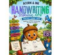 Handwriting Workbook Learning Path: Grades K-2 | Practice Letters, Numbers, Words & Sentences: Build confident handwriting one step at a time through ... activities and plenty of writing practice.